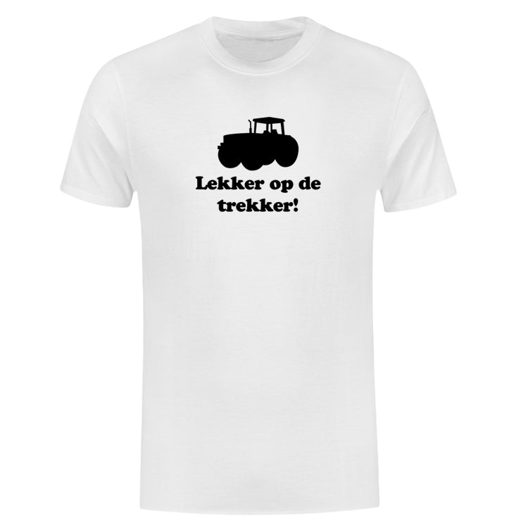 T-shirt "Lekker op de trekker" Wit